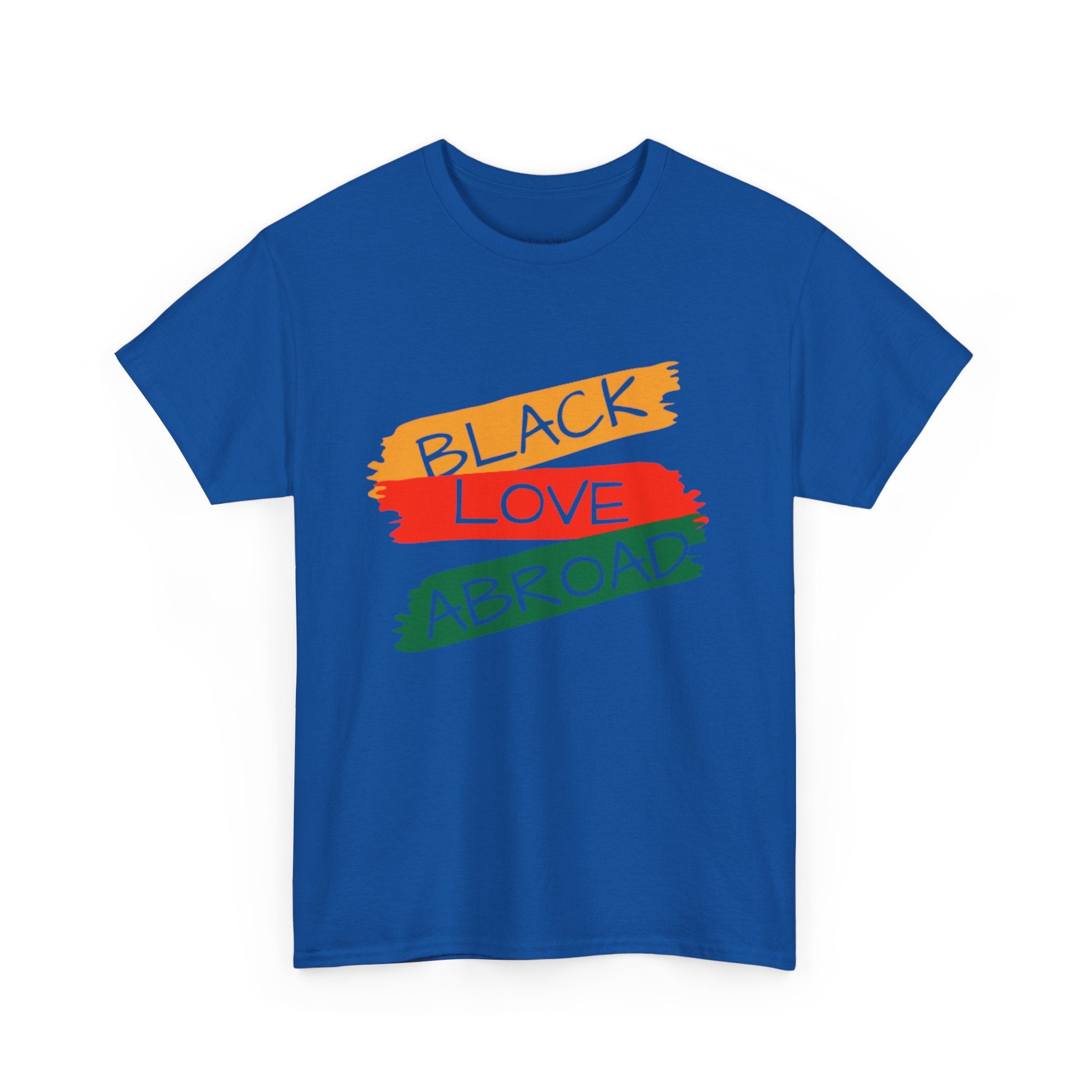 Black Love Abroad T-Shirt — Pan-African Pride Graphic Tee